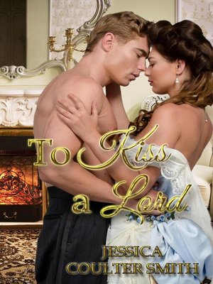 cover image of To Kiss a Lord